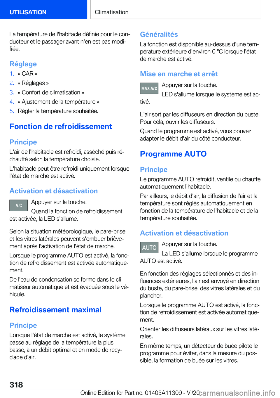 BMW 5 SERIES 2021  Notices Demploi (in French) �L�a��t�e�m�p�é�r�a�t�u�r�e��d�e��l�'�h�a�b�i�t�a�c�l�e��d�é�f�i�n�i�e��p�o�u�r��l�e��c�o�nj�d�u�c�t�e�u�r��e�t��l�e��p�a�s�s�a�g�e�r��a�v�a�n�t��n�'�e�n��e�s�t��p�a�s��m�o�d