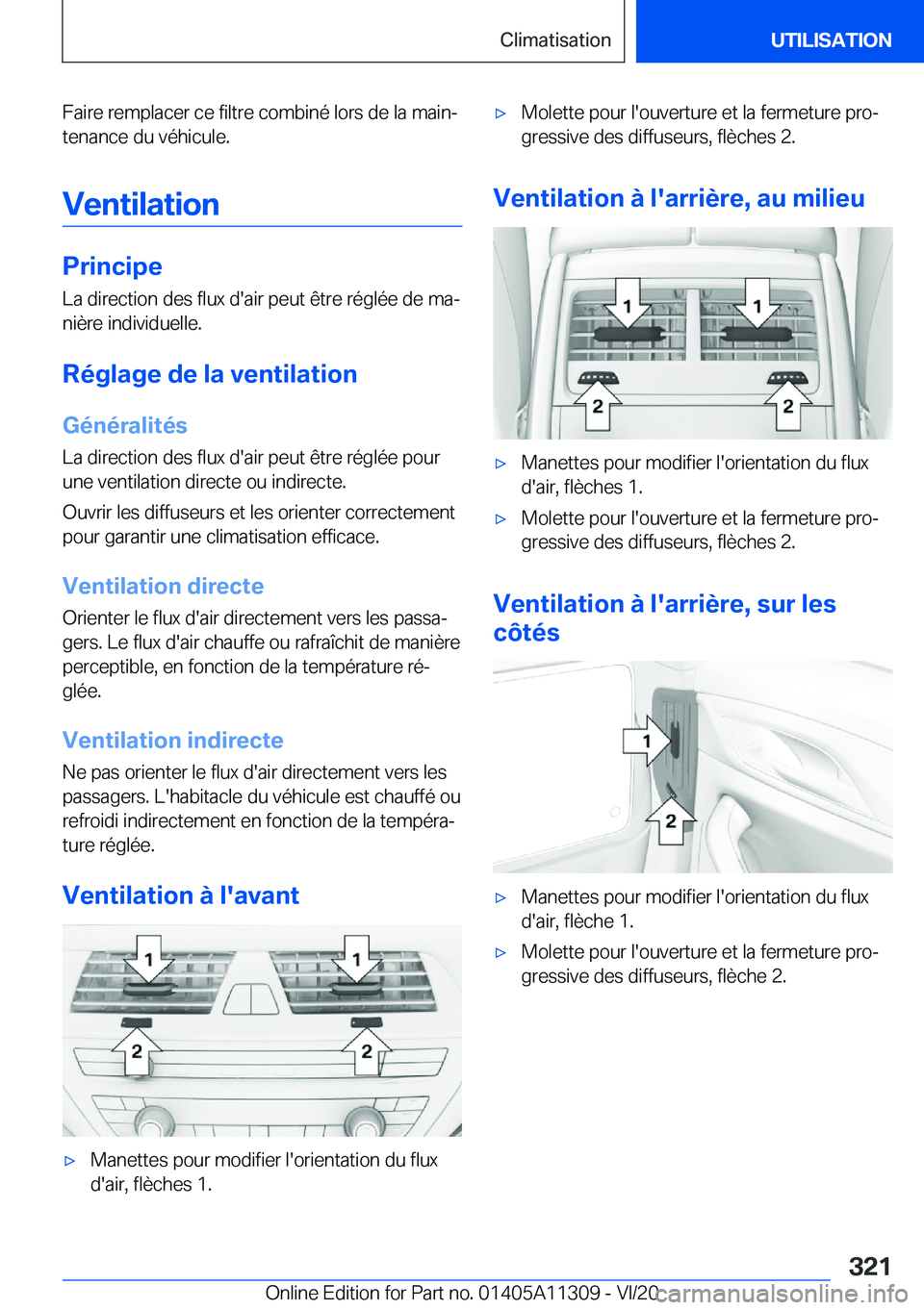 BMW 5 SERIES 2021  Notices Demploi (in French) �F�a�i�r�e��r�e�m�p�l�a�c�e�r��c�e��f�i�l�t�r�e��c�o�m�b�i�n�é��l�o�r�s��d�e��l�a��m�a�i�nj�t�e�n�a�n�c�e��d�u��v�é�h�i�c�u�l�e�.
�V�e�n�t�i�l�a�t�i�o�n
�P�r�i�n�c�i�p�e �L�a��d�i�r�e�c�