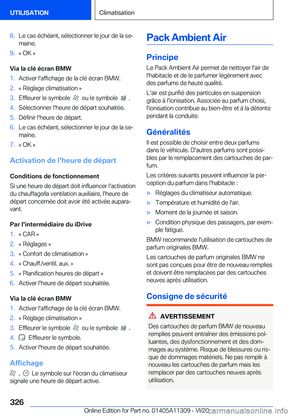 BMW 5 SERIES 2021  Notices Demploi (in French) �8�.�L�e��c�a�s��é�c�h�é�a�n�t�,��s�é�l�e�c�t�i�o�n�n�e�r��l�e��j�o�u�r��d�e��l�a��s�ej�m�a�i�n�e�.�9�.�k��O�K��{
�V�i�a��l�a��c�l�é��é�c�r�a�n��B�M�W
�1�.�A�c�t�i�v�e�r��l�'�