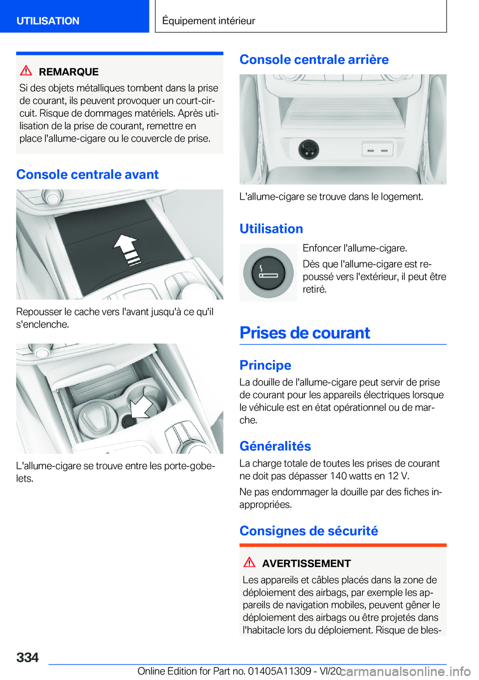 BMW 5 SERIES 2021  Notices Demploi (in French) �R�E�M�A�R�Q�U�E
�S�i��d�e�s��o�b�j�e�t�s��m�é�t�a�l�l�i�q�u�e�s��t�o�m�b�e�n�t��d�a�n�s��l�a��p�r�i�s�e �d�e��c�o�u�r�a�n�t�,��i�l�s��p�e�u�v�e�n�t��p�r�o�v�o�q�u�e�r��u�n��c�o�u�r�t�-�