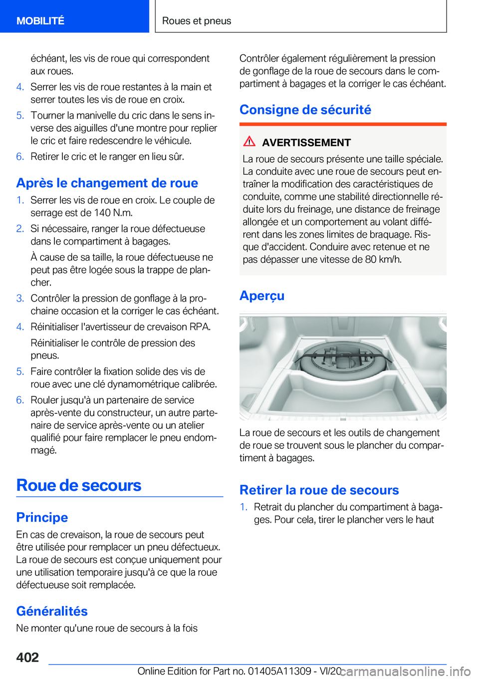 BMW 5 SERIES 2021  Notices Demploi (in French) �é�c�h�é�a�n�t�,��l�e�s��v�i�s��d�e��r�o�u�e��q�u�i��c�o�r�r�e�s�p�o�n�d�e�n�t
�a�u�x��r�o�u�e�s�.�4�.�S�e�r�r�e�r��l�e�s��v�i�s��d�e��r�o�u�e��r�e�s�t�a�n�t�e�s��