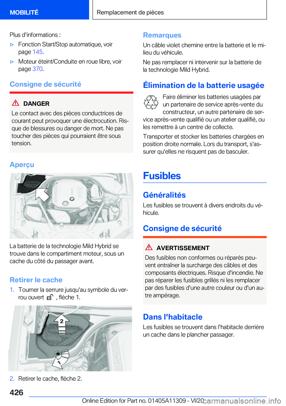 BMW 5 SERIES 2021  Notices Demploi (in French) �P�l�u�s��ds�i�n�f�o�r�m�a�t�i�o�n�s��:'x�F�o�n�c�t�i�o�n��S�t�a�r�t�/�S�t�o�p��a�u�t�o�m�a�t�i�q�u�e�,��v�o�i�r
�p�a�g�e� �1�4�5�.'x�M�o�t�e�u�r��é�t�e�i�n�t�/�C�o�n�d�u�i�t�e��e�n�
