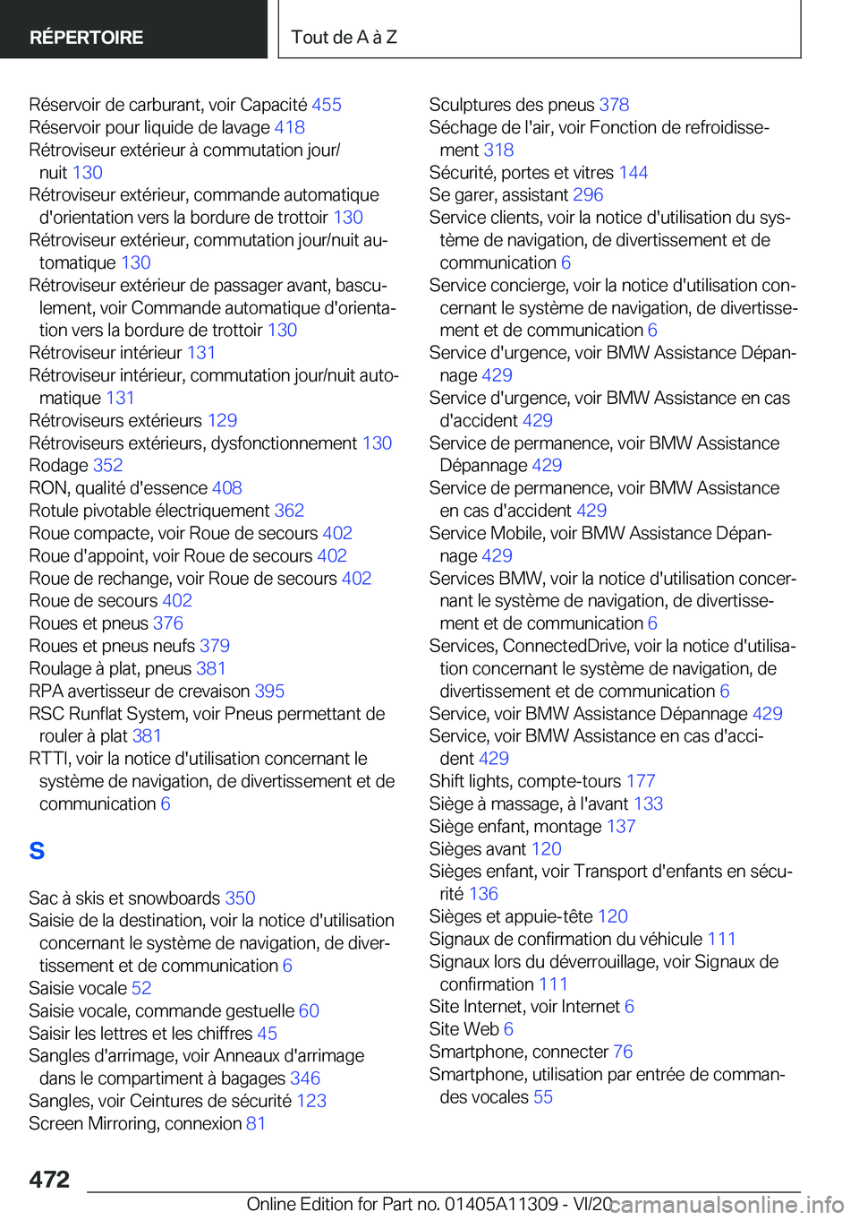 BMW 5 SERIES 2021  Notices Demploi (in French) �R�é�s�e�r�v�o�i�r��d�e��c�a�r�b�u�r�a�n�t�,��v�o�i�r��C�a�p�a�c�i�t�é��4�5�5�
�R�é�s�e�r�v�o�i�r��p�o�u�r��l�i�q�u�i�d�e��d�e��l�a�v�a�g�e� �4�1�8�
�R�é�t�r�o�v�i�s�e�u�r��e�x�t�é�r