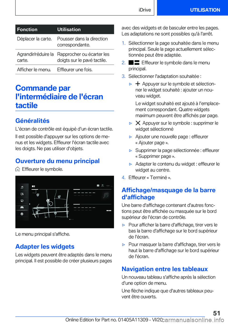 BMW 5 SERIES 2021  Notices Demploi (in French) �F�o�n�c�t�i�o�n�U�t�i�l�i�s�a�t�i�o�n�D�é�p�l�a�c�e�r��l�a��c�a�r�t�e�.�P�o�u�s�s�e�r��d�a�n�s��l�a��d�i�r�e�c�t�i�o�n
�c�o�r�r�e�s�p�o�n�d�a�n�t�e�.�A�g�r�a�n�d�i�r�/�r�é�d�u�i�r�e��l�a
�c�a