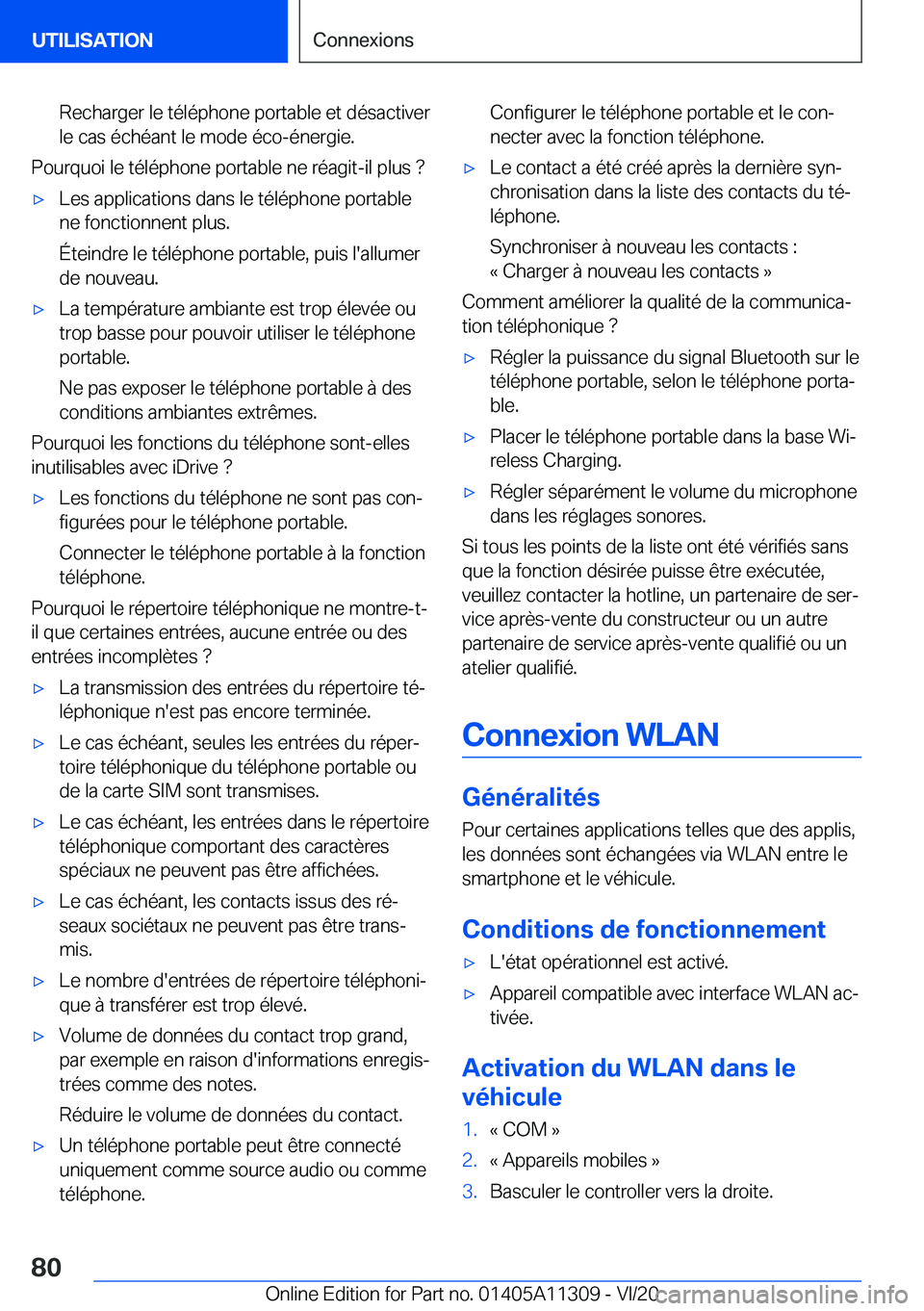 BMW 5 SERIES 2021  Notices Demploi (in French) �R�e�c�h�a�r�g�e�r��l�e��t�é�l�é�p�h�o�n�e��p�o�r�t�a�b�l�e��e�t��d�é�s�a�c�t�i�v�e�r
�l�e��c�a�s��é�c�h�é�a�n�t��l�e��m�o�d�e��é�c�o�-�é�n�e�r�g�i�e�.
�P�o�u�r�q�u�o�i��l�e��t�é�l