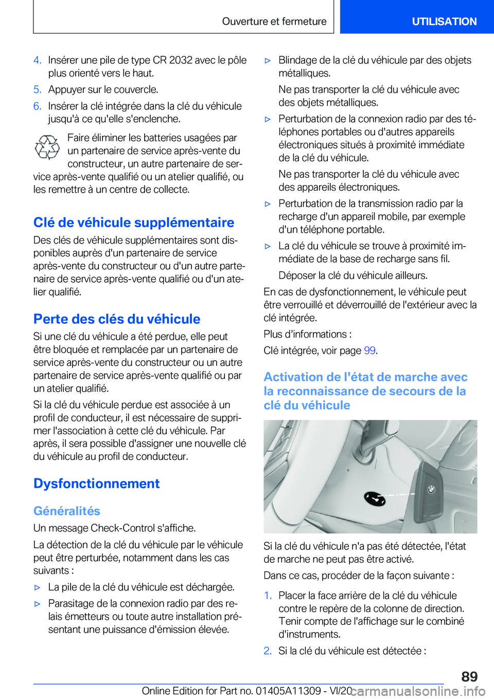 BMW 5 SERIES 2021  Notices Demploi (in French) �4�.�I�n�s�é�r�e�r��u�n�e��p�i�l�e��d�e��t�y�p�e��C�R��2�0�3�2��a�v�e�c��l�e��p�