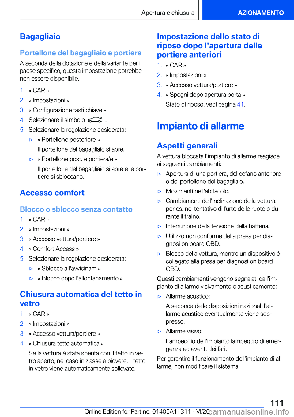 BMW 5 SERIES 2021  Libretti Di Uso E manutenzione (in Italian) �B�a�g�a�g�l�i�a�i�o
�P�o�r�t�e�l�l�o�n�e��d�e�l��b�a�g�a�g�l�i�a�i�o��e��p�o�r�t�i�e�r�e �A��s�e�c�o�n�d�a��d�e�l�l�a��d�o�t�a�z�i�o�n�e��e��d�e�l�l�a��v�a�r�i�a�n�t�e��p�e�r��i�l
�p�a�e�