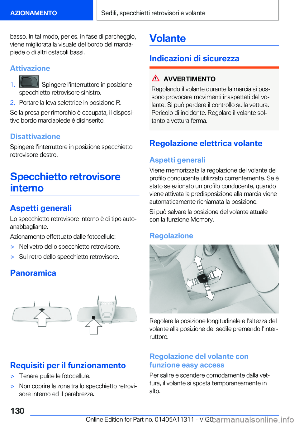 BMW 5 SERIES 2021  Libretti Di Uso E manutenzione (in Italian) �b�a�s�s�o�.��I�n��t�a�l��m�o�d�o�,��p�e�r��e�s�.��i�n��f�a�s�e��d�i��p�a�r�c�h�e�g�g�i�o�,
�v�i�e�n�e��m�i�g�l�i�o�r�a�t�a��l�a��v�i�s�u�a�l�e��d�e�l��b�o�r�d�o��d�e�l��m�a�r�c�i�aª