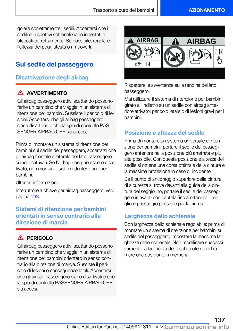 BMW 5 SERIES 2021  Libretti Di Uso E manutenzione (in Italian) �g�o�l�a�r�e��c�o�r�r�e�t�t�a�m�e�n�t�e��i��s�e�d�i�l�i�.��A�c�c�e�r�t�a�r�s�i��c�h�e��i
�s�e�d�i�l�i��e��i��r�i�s�p�e�t�t�i�v�i��s�c�h�i�e�n�a�l�i��s�i�a�n�o��i�n�n�e�s�t�a�t�i��o �b�l�o