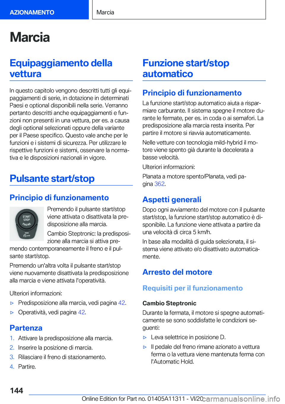BMW 5 SERIES 2021  Libretti Di Uso E manutenzione (in Italian) �M�a�r�c�i�a�E�q�u�i�p�a�g�g�i�a�m�e�n�t�o��d�e�l�l�a�v�e�t�t�u�r�a
�I�n��q�u�e�s�t�o��c�a�p�i�t�o�l�o��v�e�n�g�o�n�o��d�e�s�c�r�i�t�t�i��t�u�t�t�i��g�l�i��e�q�u�iª
�p�a�g�g�i�a�m�e�n�t�i��