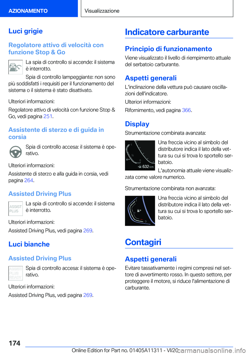 BMW 5 SERIES 2021  Libretti Di Uso E manutenzione (in Italian) �L�u�c�i��g�r�i�g�i�e
�R�e�g�o�l�a�t�o�r�e��a�t�t�i�v�o��d�i��v�e�l�o�c�i�t�
