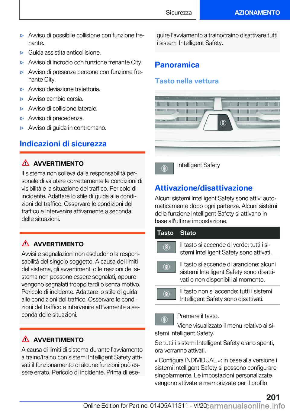 BMW 5 SERIES 2021  Libretti Di Uso E manutenzione (in Italian) 'x�A�v�v�i�s�o��d�i��p�o�s�s�i�b�i�l�e��c�o�l�l�i�s�i�o�n�e��c�o�n��f�u�n�z�i�o�n�e��f�r�eª
�n�a�n�t�e�.'x�G�u�i�d�a��a�s�s�i�s�t�i�t�a��a�n�t�i�c�o�l�l�i�s�i�o�n�e�.'x�A�v�v�i�s