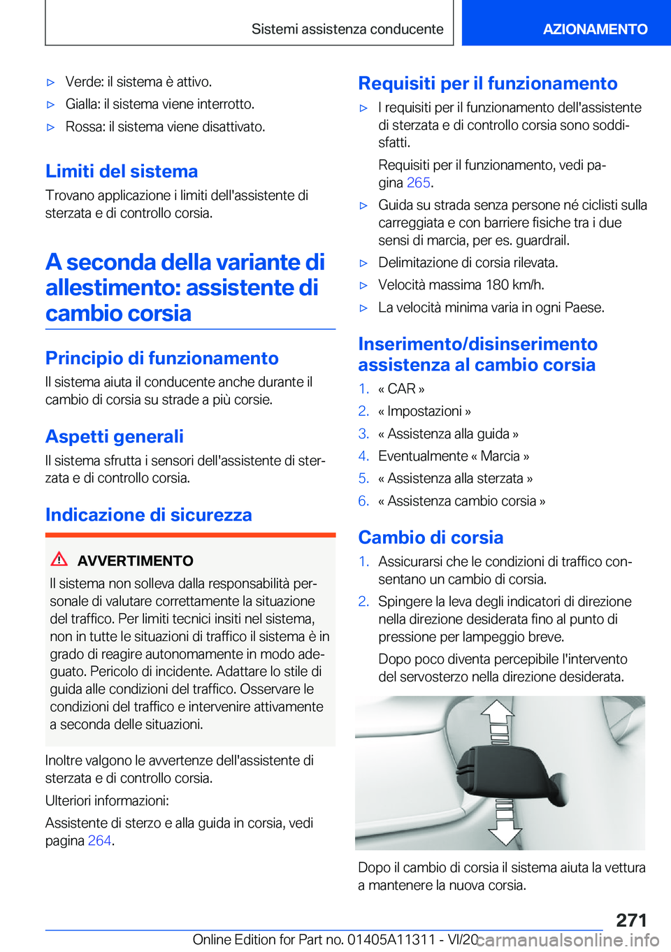 BMW 5 SERIES 2021  Libretti Di Uso E manutenzione (in Italian) 'x�V�e�r�d�e�:��i�l��s�i�s�t�e�m�a��è��a�t�t�i�v�o�.'x�G�i�a�l�l�a�:��i�l��s�i�s�t�e�m�a��v�i�e�n�e��i�n�t�e�r�r�o�t�t�o�.'x�R�o�s�s�a�:��i�l��s�i�s�t�e�m�a��v�i�e�n�e��d�i�s�