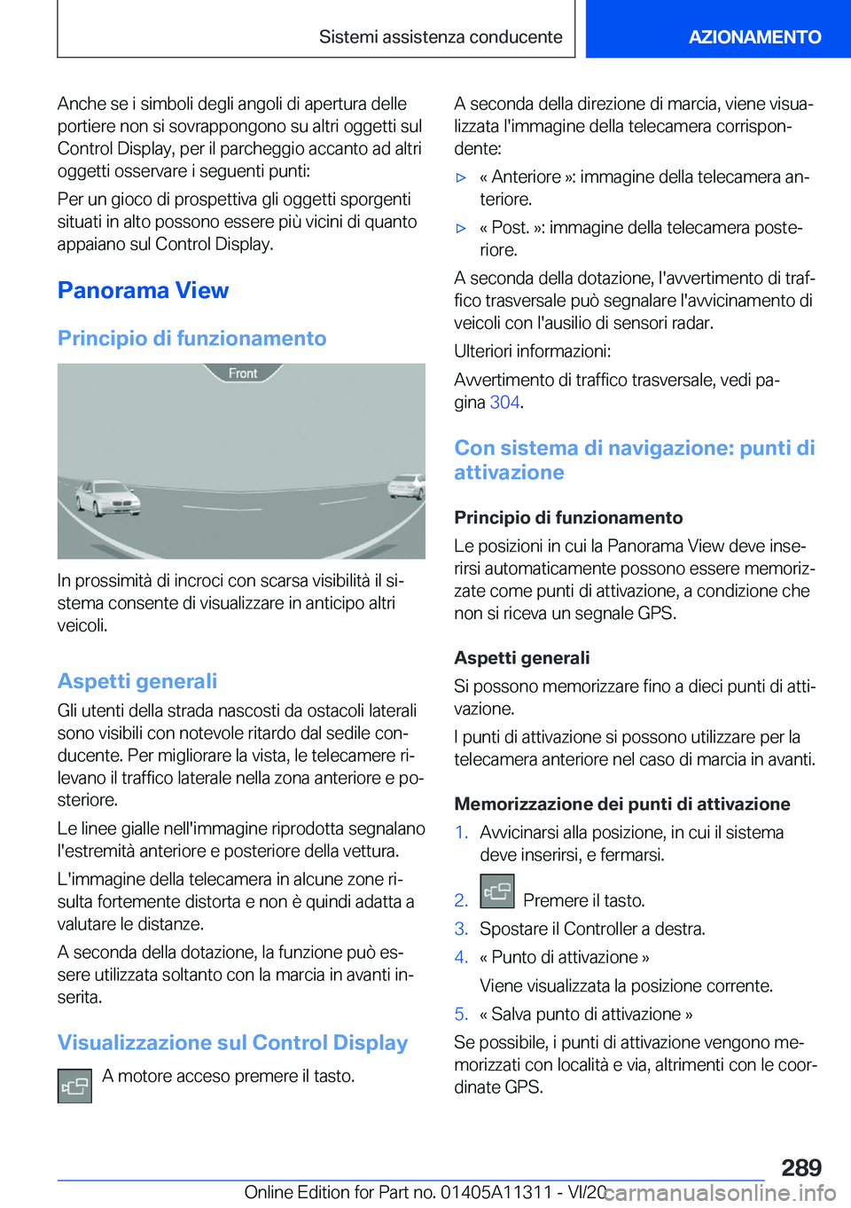 BMW 5 SERIES 2021  Libretti Di Uso E manutenzione (in Italian) �A�n�c�h�e��s�e��i��s�i�m�b�o�l�i��d�e�g�l�i��a�n�g�o�l�i��d�i��a�p�e�r�t�u�r�a��d�e�l�l�e
�p�o�r�t�i�e�r�e��n�o�n��s�i��s�o�v�r�a�p�p�o�n�g�o�n�o��s�u��a�l�t�r�i��o�g�g�e�t�t�i��s�u�l
