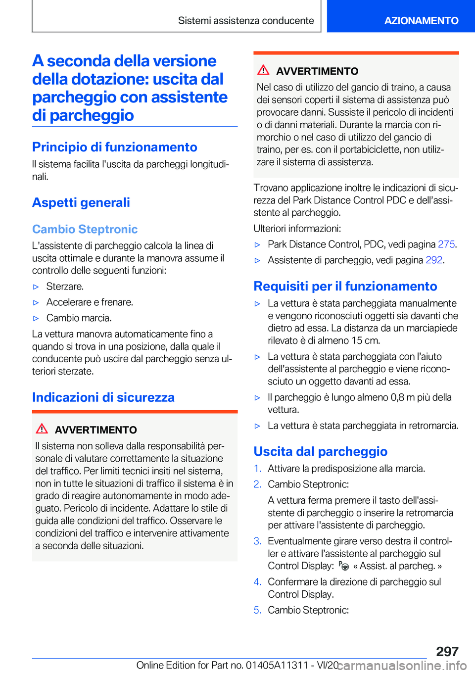 BMW 5 SERIES 2021  Libretti Di Uso E manutenzione (in Italian) �A��s�e�c�o�n�d�a��d�e�l�l�a��v�e�r�s�i�o�n�e�d�e�l�l�a��d�o�t�a�z�i�o�n�e�:��u�s�c�i�t�a��d�a�l �p�a�r�c�h�e�g�g�i�o��c�o�n��a�s�s�i�s�t�e�n�t�e�d�i��p�a�r�c�h�e�g�g�i�o
�P�r�i�n�c�i�p�i�o�