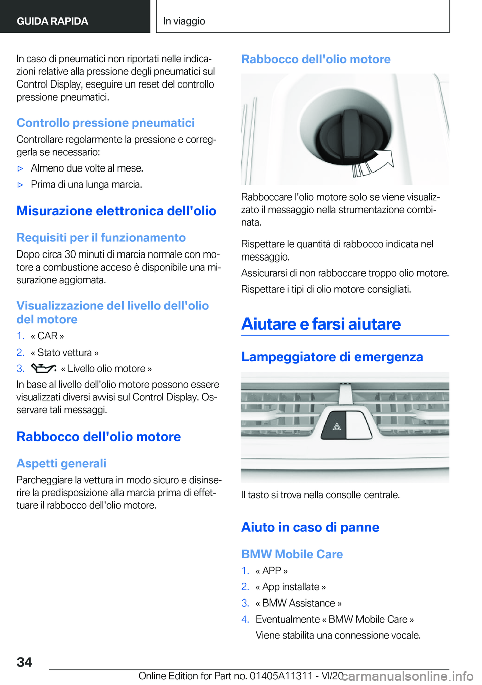 BMW 5 SERIES 2021  Libretti Di Uso E manutenzione (in Italian) �I�n��c�a�s�o��d�i��p�n�e�u�m�a�t�i�c�i��n�o�n��r�i�p�o�r�t�a�t�i��n�e�l�l�e��i�n�d�i�c�aª
�z�i�o�n�i��r�e�l�a�t�i�v�e��a�l�l�a��p�r�e�s�s�i�o�n�e��d�e�g�l�i��p�n�e�u�m�a�t�i�c�i��s�u�l
