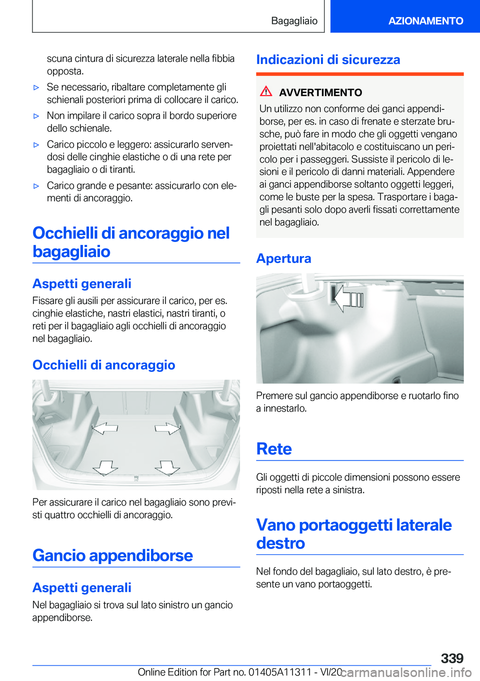 BMW 5 SERIES 2021  Libretti Di Uso E manutenzione (in Italian) �s�c�u�n�a��c�i�n�t�u�r�a��d�i��s�i�c�u�r�e�z�z�a��l�a�t�e�r�a�l�e��n�e�l�l�a��f�i�b�b�i�a�o�p�p�o�s�t�a�.'x�S�e��n�e�c�e�s�s�a�r�i�o�,��r�i�b�a�l�t�a�r�e��c�o�m�p�l�e�t�a�m�e�n�t�e��g�l