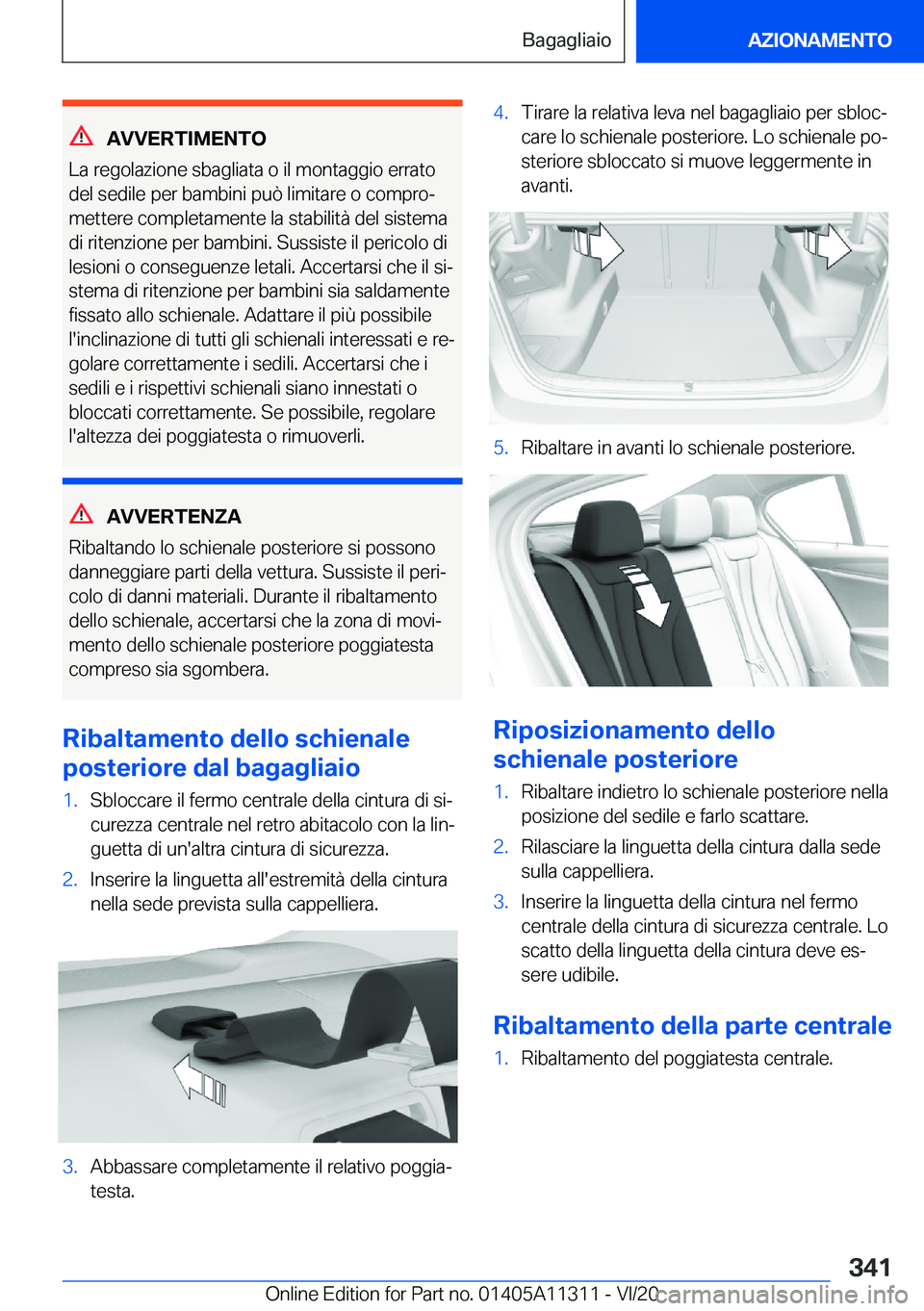 BMW 5 SERIES 2021  Libretti Di Uso E manutenzione (in Italian) �A�V�V�E�R�T�I�M�E�N�T�O
�L�a��r�e�g�o�l�a�z�i�o�n�e��s�b�a�g�l�i�a�t�a��o��i�l��m�o�n�t�a�g�g�i�o��e�r�r�a�t�o
�d�e�l��s�e�d�i�l�e��p�e�r��b�a�m�b�i�n�i��p�u�