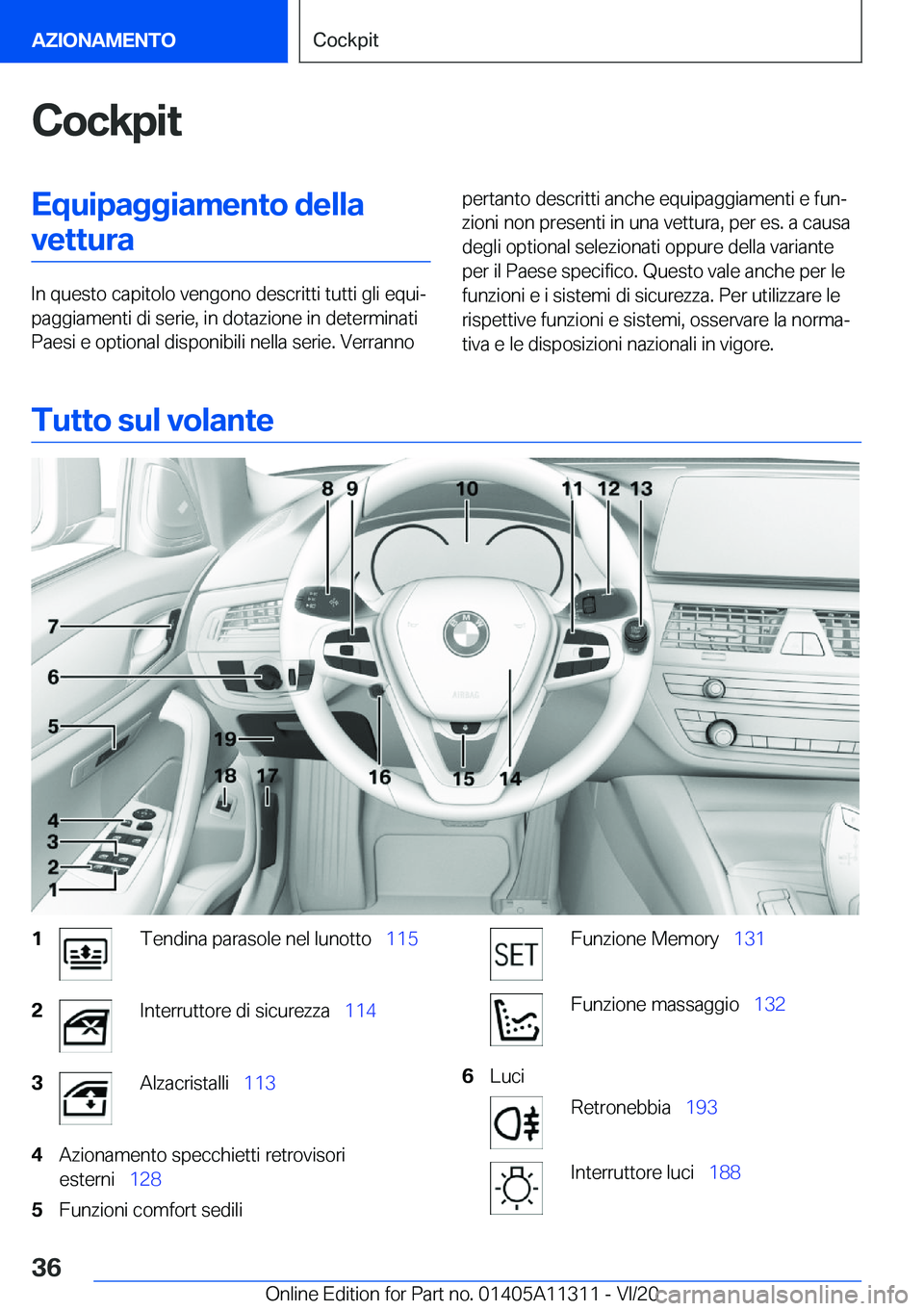 BMW 5 SERIES 2021  Libretti Di Uso E manutenzione (in Italian) �C�o�c�k�p�i�t�E�q�u�i�p�a�g�g�i�a�m�e�n�t�o��d�e�l�l�a�v�e�t�t�u�r�a
�I�n��q�u�e�s�t�o��c�a�p�i�t�o�l�o��v�e�n�g�o�n�o��d�e�s�c�r�i�t�t�i��t�u�t�t�i��g�l�i��e�q�u�iª
�p�a�g�g�i�a�m�e�n�t�i�