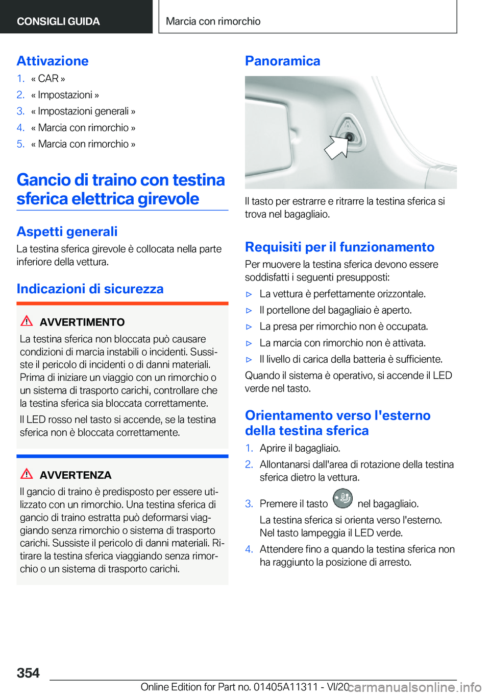 BMW 5 SERIES 2021  Libretti Di Uso E manutenzione (in Italian) �A�t�t�i�v�a�z�i�o�n�e�1�.�«��C�A�R��{�2�.�«��I�m�p�o�s�t�a�z�i�o�n�i��{�3�.�«��I�m�p�o�s�t�a�z�i�o�n�i��g�e�n�e�r�a�l�i��{�4�.�«��M�a�r�c�i�a��c�o�n��r�i�m�o�r�c�h�i�o��{�5�.�«��M�a�