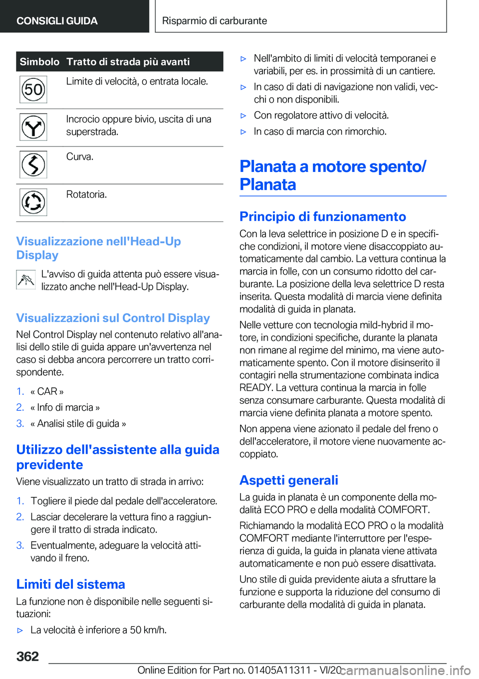 BMW 5 SERIES 2021  Libretti Di Uso E manutenzione (in Italian) �S�i�m�b�o�l�o�T�r�a�t�t�o��d�i��s�t�r�a�d�a��p�i�
