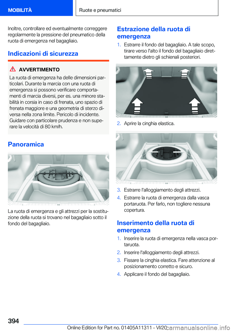 BMW 5 SERIES 2021  Libretti Di Uso E manutenzione (in Italian) �I�n�o�l�t�r�e�,��c�o�n�t�r�o�l�l�a�r�e��e�d��e�v�e�n�t�u�a�l�m�e�n�t�e��c�o�r�r�e�g�g�e�r�e�r�e�g�o�l�a�r�m�e�n�t�e��l�a��p�r�e�s�s�i�o�n�e��d�e�l��p�n�e�u�m�a�t�i�c�o��d�e�l�l�a
�r�u�o�t�a�