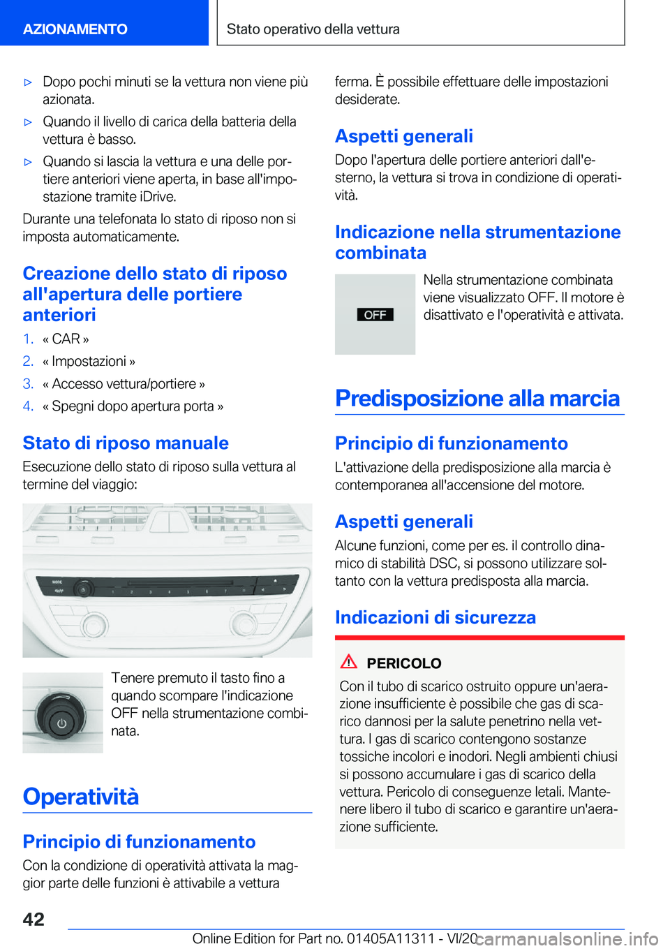 BMW 5 SERIES 2021  Libretti Di Uso E manutenzione (in Italian) 'x�D�o�p�o��p�o�c�h�i��m�i�n�u�t�i��s�e��l�a��v�e�t�t�u�r�a��n�o�n��v�i�e�n�e��p�i�