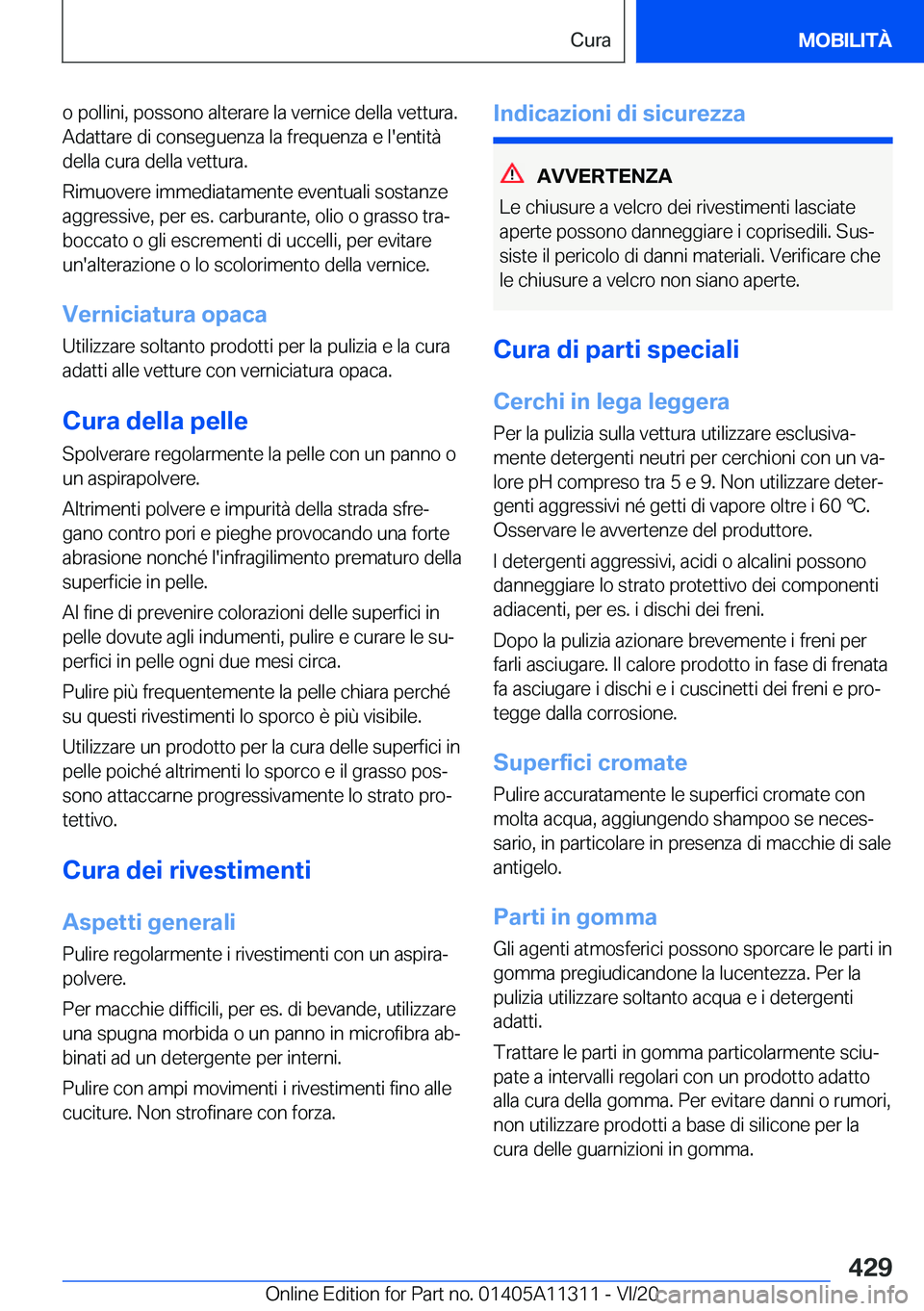 BMW 5 SERIES 2021  Libretti Di Uso E manutenzione (in Italian) �o��p�o�l�l�i�n�i�,��p�o�s�s�o�n�o��a�l�t�e�r�a�r�e��l�a��v�e�r�n�i�c�e��d�e�l�l�a��v�e�t�t�u�r�a�.�A�d�a�t�t�a�r�e��d�i��c�o�n�s�e�g�u�e�n�z�a��l�a��f�r�e�q�u�e�n�z�a��e��l�'�e�n�t�i