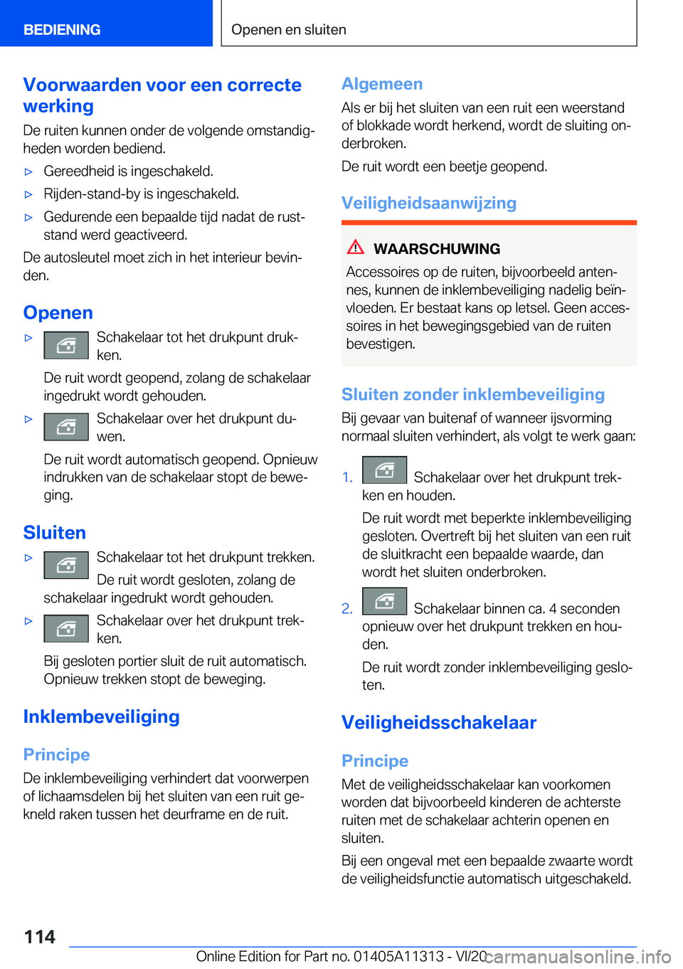 BMW 5 SERIES 2021  Instructieboekjes (in Dutch) �V�o�o�r�w�a�a�r�d�e�n��v�o�o�r��e�e�n��c�o�r�r�e�c�t�e
�w�e�r�k�i�n�g
�D�e��r�u�i�t�e�n��k�u�n�n�e�n��o�n�d�e�r��d�e��v�o�l�g�e�n�d�e��o�m�s�t�a�n�d�i�gj�h�e�d�e�n��w�o�r�d�e�n��b�e�d�i�e