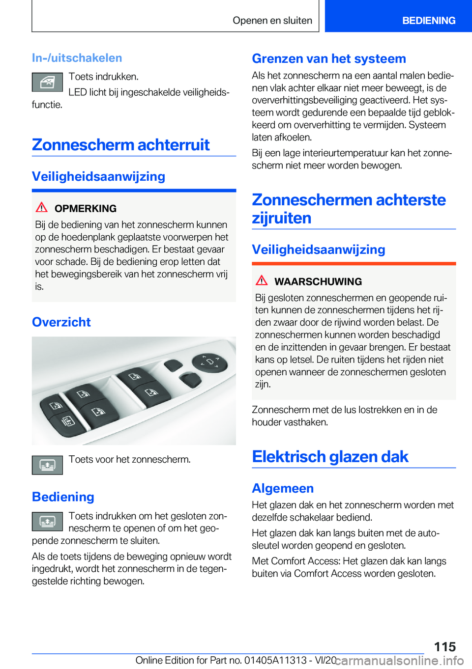 BMW 5 SERIES 2021  Instructieboekjes (in Dutch) �I�n�-�/�u�i�t�s�c�h�a�k�e�l�e�n�T�o�e�t�s��i�n�d�r�u�k�k�e�n�.
�L�E�D��l�i�c�h�t��b�i�j��i�n�g�e�s�c�h�a�k�e�l�d�e��v�e�i�l�i�g�h�e�i�d�sj
�f�u�n�c�t�i�e�.
�Z�o�n�n�e�s�c�h�e�r�m��a�c�h�t�e�r�