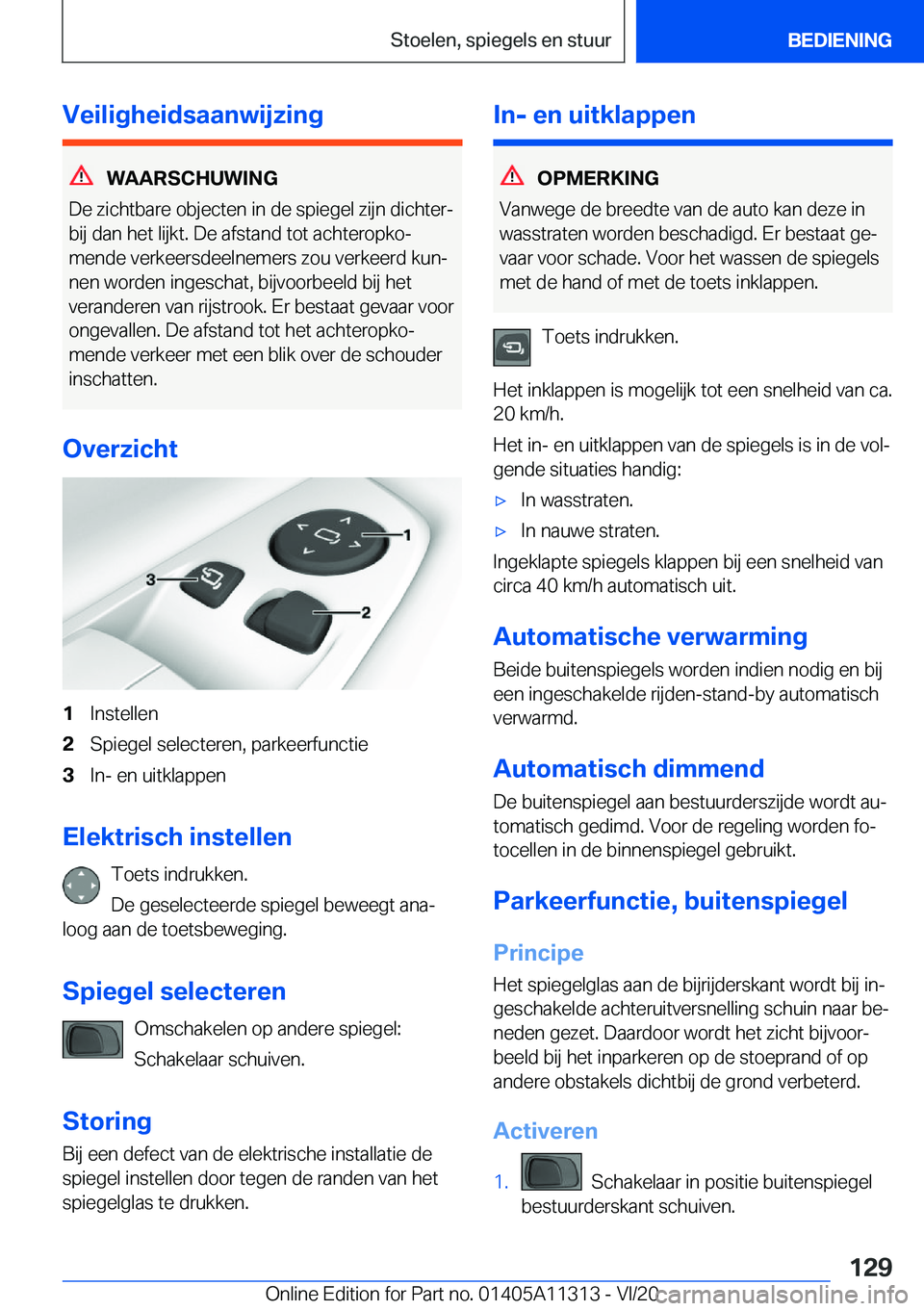 BMW 5 SERIES 2021  Instructieboekjes (in Dutch) �V�e�i�l�i�g�h�e�i�d�s�a�a�n�w�i�j�z�i�n�g
�W�A�A�R�S�C�H�U�W�I�N�G
�D�e��z�i�c�h�t�b�a�r�e��o�b�j�e�c�t�e�n��i�n��d�e��s�p�i�e�g�e�l��z�i�j�n��d�i�c�h�t�e�rj
�b�i�j��d�a�n��h�e�t��l�i�j�k�