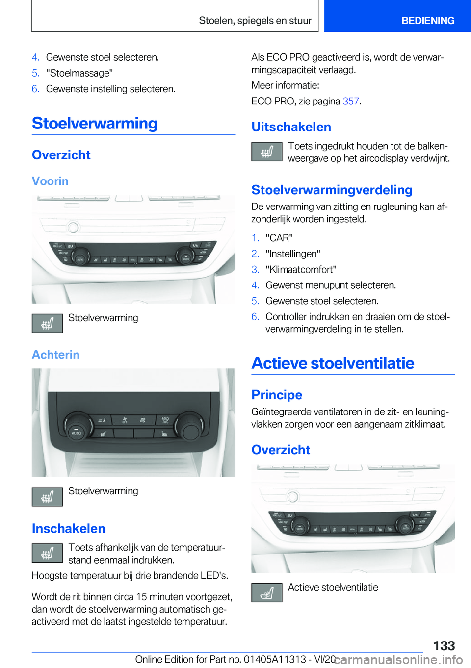 BMW 5 SERIES 2021  Instructieboekjes (in Dutch) �4�.�G�e�w�e�n�s�t�e��s�t�o�e�l��s�e�l�e�c�t�e�r�e�n�.�5�.��S�t�o�e�l�m�a�s�s�a�g�e��6�.�G�e�w�e�n�s�t�e��i�n�s�t�e�l�l�i�n�g��s�e�l�e�c�t�e�r�e�n�.
�S�t�o�e�l�v�e�r�w�a�r�m�i�n�g
�O�v�e�r�z�i�c