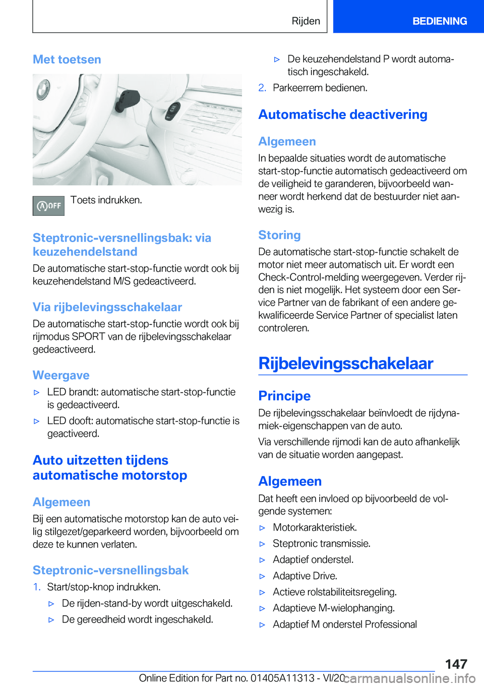 BMW 5 SERIES 2021  Instructieboekjes (in Dutch) �M�e�t��t�o�e�t�s�e�n
�T�o�e�t�s��i�n�d�r�u�k�k�e�n�.
�S�t�e�p�t�r�o�n�i�c�-�v�e�r�s�n�e�l�l�i�n�g�s�b�a�k�:��v�i�a
�k�e�u�z�e�h�e�n�d�e�l�s�t�a�n�d
�D�e��a�u�t�o�m�a�t�i�s�c�h�e��s�t�a�r�t�-�s�t