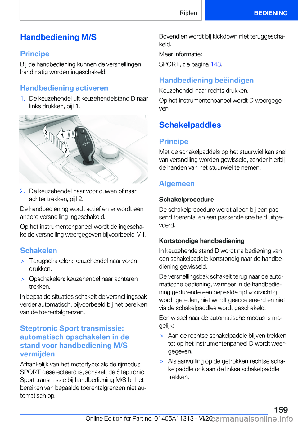 BMW 5 SERIES 2021  Instructieboekjes (in Dutch) �H�a�n�d�b�e�d�i�e�n�i�n�g��M�/�S
�P�r�i�n�c�i�p�e �B�i�j��d�e��h�a�n�d�b�e�d�i�e�n�i�n�g��k�u�n�n�e�n��d�e��v�e�r�s�n�e�l�l�i�n�g�e�n
�h�a�n�d�m�a�t�i�g��w�o�r�d�e�n��i�n�g�e�s�c�h�a�k�e�l�d�