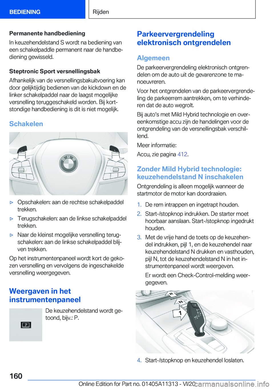 BMW 5 SERIES 2021  Instructieboekjes (in Dutch) �P�e�r�m�a�n�e�n�t�e��h�a�n�d�b�e�d�i�e�n�i�n�g
�I�n��k�e�u�z�e�h�e�n�d�e�l�s�t�a�n�d��S��w�o�r�d�t��n�a��b�e�d�i�e�n�i�n�g��v�a�n �e�e�n��s�c�h�a�k�e�l�p�a�d�d�l�e��p�e�r�m�a�n�e�n�t��n�a�a