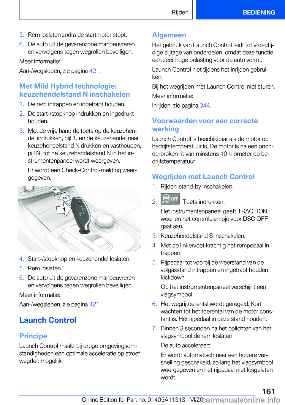 BMW 5 SERIES 2021  Instructieboekjes (in Dutch) �5�.�R�e�m��l�o�s�l�a�t�e�n��z�o�d�r�a��d�e��s�t�a�r�t�m�o�t�o�r��s�t�o�p�t�.�6�.�D�e��a�u�t�o��u�i�t��d�e��g�e�v�a�r�e�n�z�o�n�e��m�a�n�o�e�u�v�r�e�r�e�n�e�n��v�e�r�v�o�l�g�e�n�s��t�e�g�e