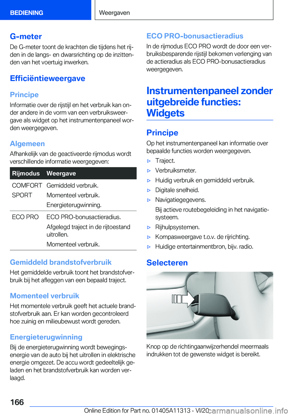 BMW 5 SERIES 2021  Instructieboekjes (in Dutch) �G�-�m�e�t�e�r
�D�e��G�-�m�e�t�e�r��t�o�o�n�t��d�e��k�r�a�c�h�t�e�n��d�i�e��t�i�j�d�e�n�s��h�e�t��r�i�jj �d�e�n��i�n��d�e��l�a�n�g�s�-��e�n��d�w�a�r�s�r�i�c�h�t�i�n�g��o�p��d�e��i�n�z