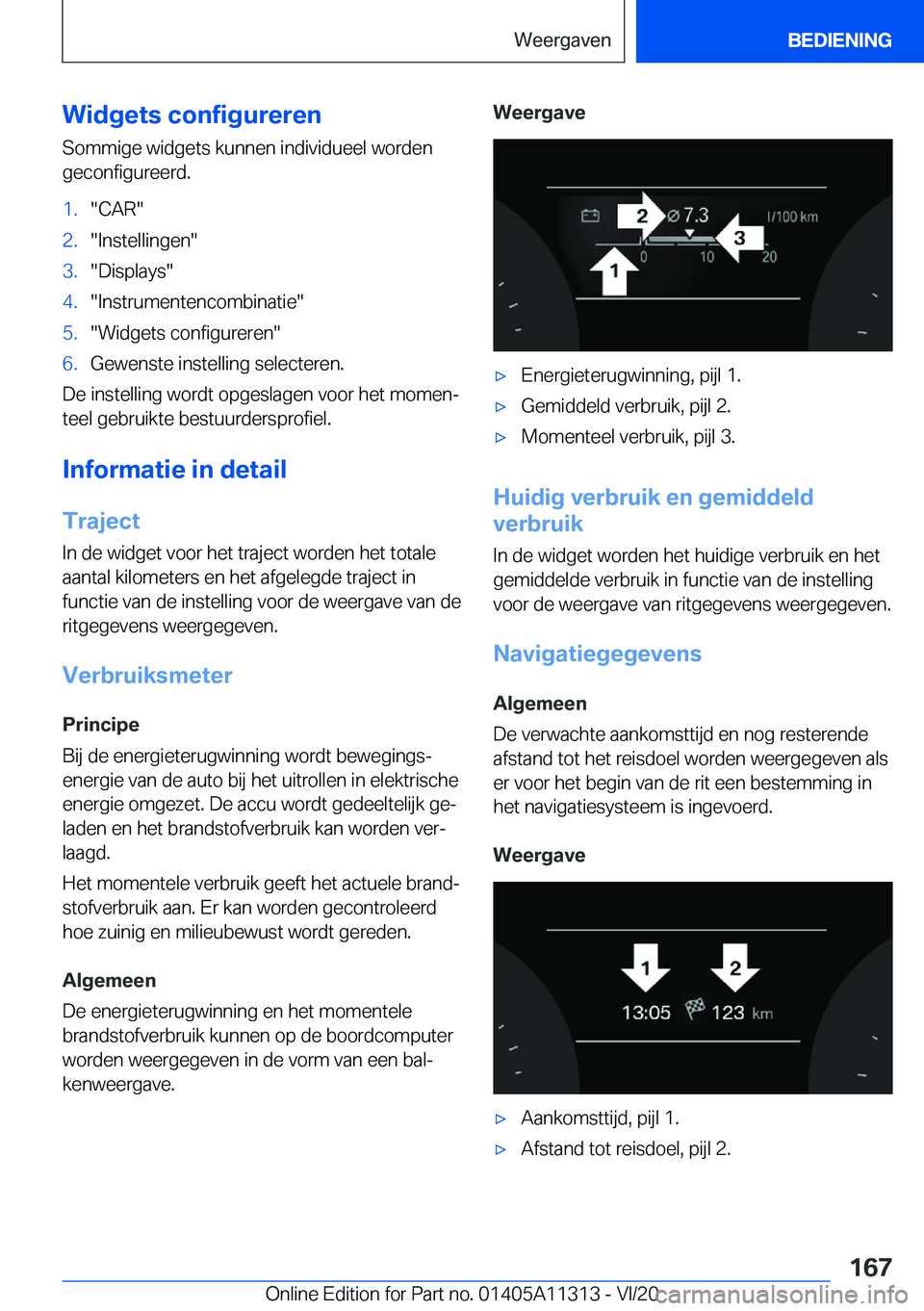 BMW 5 SERIES 2021  Instructieboekjes (in Dutch) �W�i�d�g�e�t�s��c�o�n�f�i�g�u�r�e�r�e�n�S�o�m�m�i�g�e��w�i�d�g�e�t�s��k�u�n�n�e�n��i�n�d�i�v�i�d�u�e�e�l��w�o�r�d�e�n
�g�e�c�o�n�f�i�g�u�r�e�e�r�d�.�1�.��C�A�R��2�.��I�n�s�t�e�l�l�i�n�g�e�n��