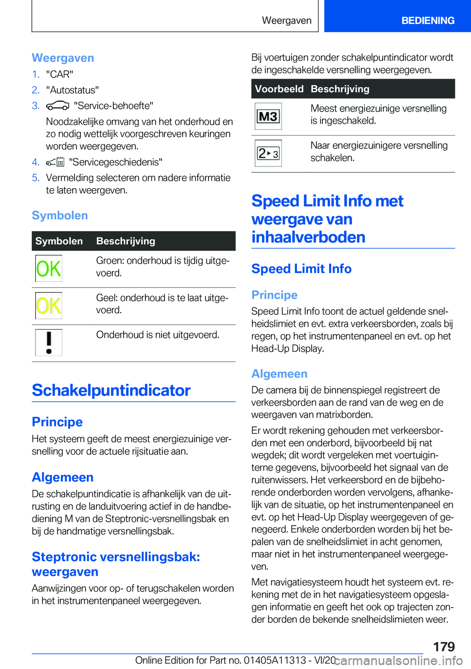 BMW 5 SERIES 2021  Instructieboekjes (in Dutch) �W�e�e�r�g�a�v�e�n�1�.��C�A�R��2�.��A�u�t�o�s�t�a�t�u�s��3�.����S�e�r�v�i�c�e�-�b�e�h�o�e�f�t�e�
�N�o�o�d�z�a�k�e�l�i�j�k�e��o�m�v�a�n�g��v�a�n��h�e�t��o�n�d�e�r�h�o�u�d��e�n
�z�o��n�o�d
