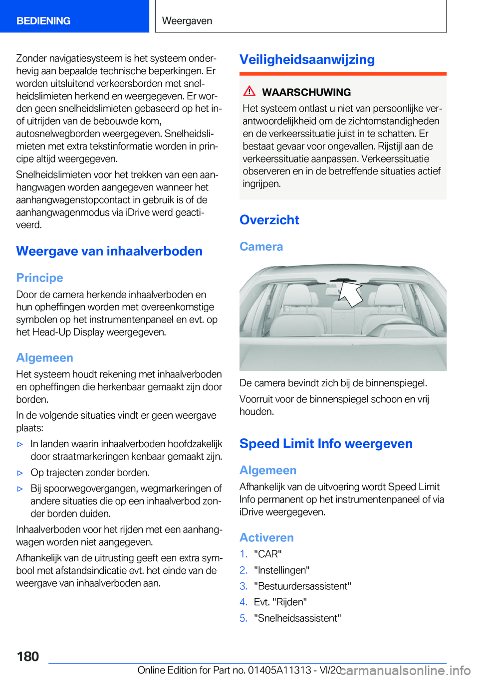 BMW 5 SERIES 2021  Instructieboekjes (in Dutch) �Z�o�n�d�e�r��n�a�v�i�g�a�t�i�e�s�y�s�t�e�e�m��i�s��h�e�t��s�y�s�t�e�e�m��o�n�d�e�rj
�h�e�v�i�g��a�a�n��b�e�p�a�a�l�d�e��t�e�c�h�n�i�s�c�h�e��b�e�p�e�r�k�i�n�g�e�n�.��E�r �w�o�r�d�e�n��u�i