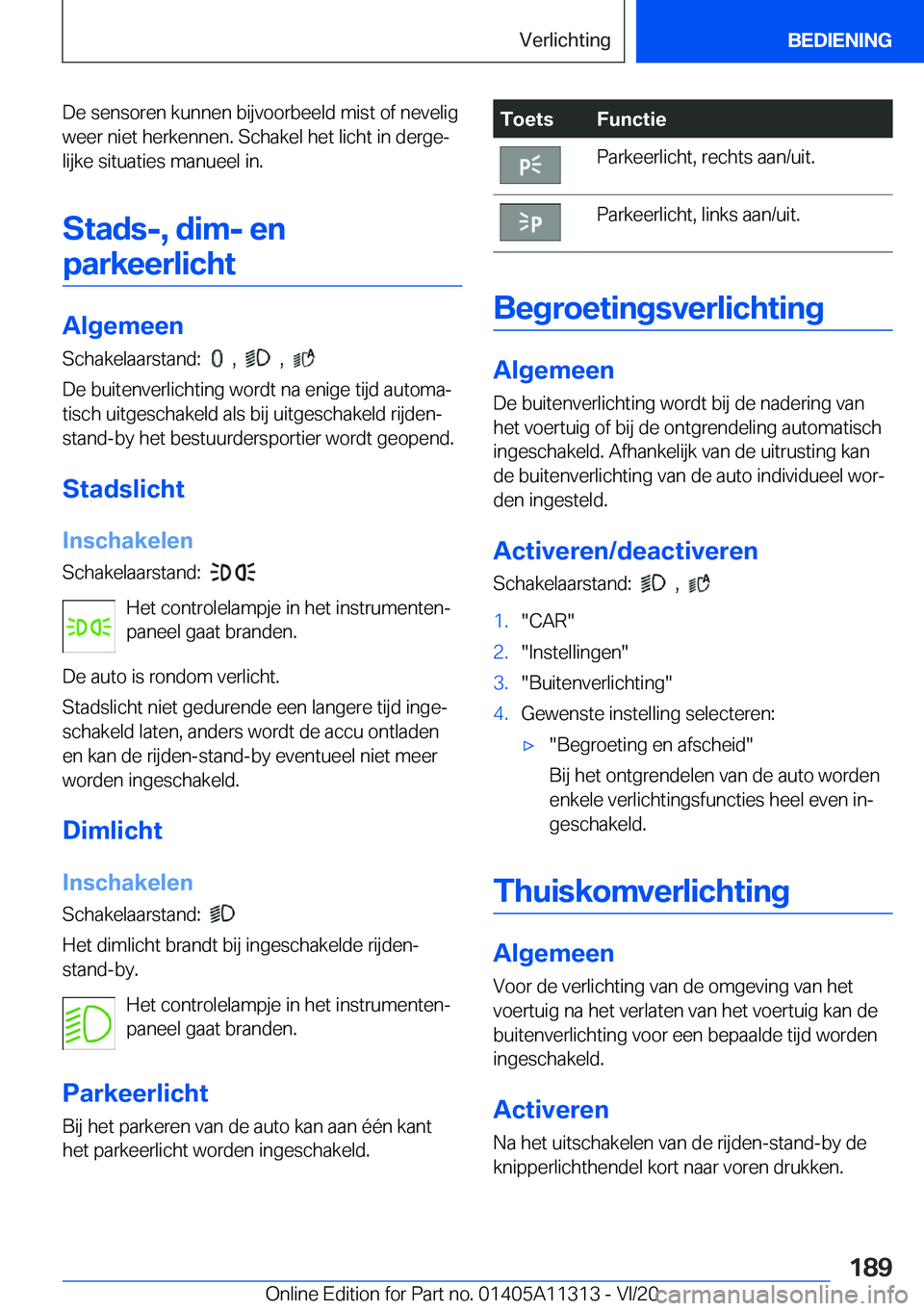 BMW 5 SERIES 2021  Instructieboekjes (in Dutch) �D�e��s�e�n�s�o�r�e�n��k�u�n�n�e�n��b�i�j�v�o�o�r�b�e�e�l�d��m�i�s�t��o�f��n�e�v�e�l�i�g�w�e�e�r��n�i�e�t��h�e�r�k�e�n�n�e�n�.��S�c�h�a�k�e�l��h�e�t��l�i�c�h�t��i�n��d�e�r�g�ej
�l�i�j�k�