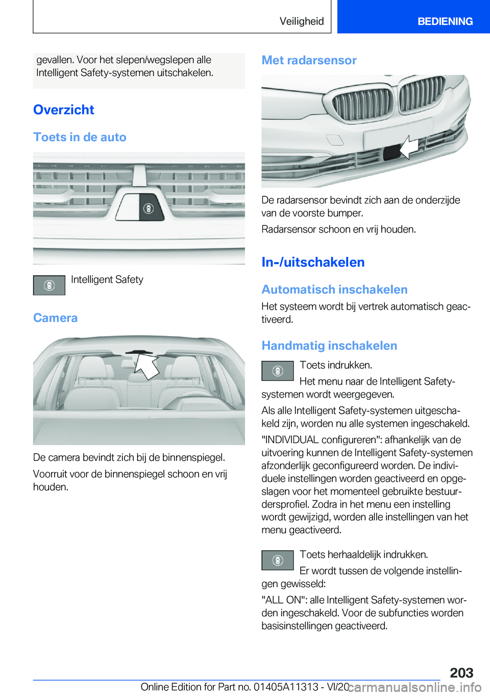 BMW 5 SERIES 2021  Instructieboekjes (in Dutch) �g�e�v�a�l�l�e�n�.��V�o�o�r��h�e�t��s�l�e�p�e�n�/�w�e�g�s�l�e�p�e�n��a�l�l�e�I�n�t�e�l�l�i�g�e�n�t��S�a�f�e�t�y�-�s�y�s�t�e�m�e�n��u�i�t�s�c�h�a�k�e�l�e�n�.
�O�v�e�r�z�i�c�h�t �T�o�e�t�s��i�n�