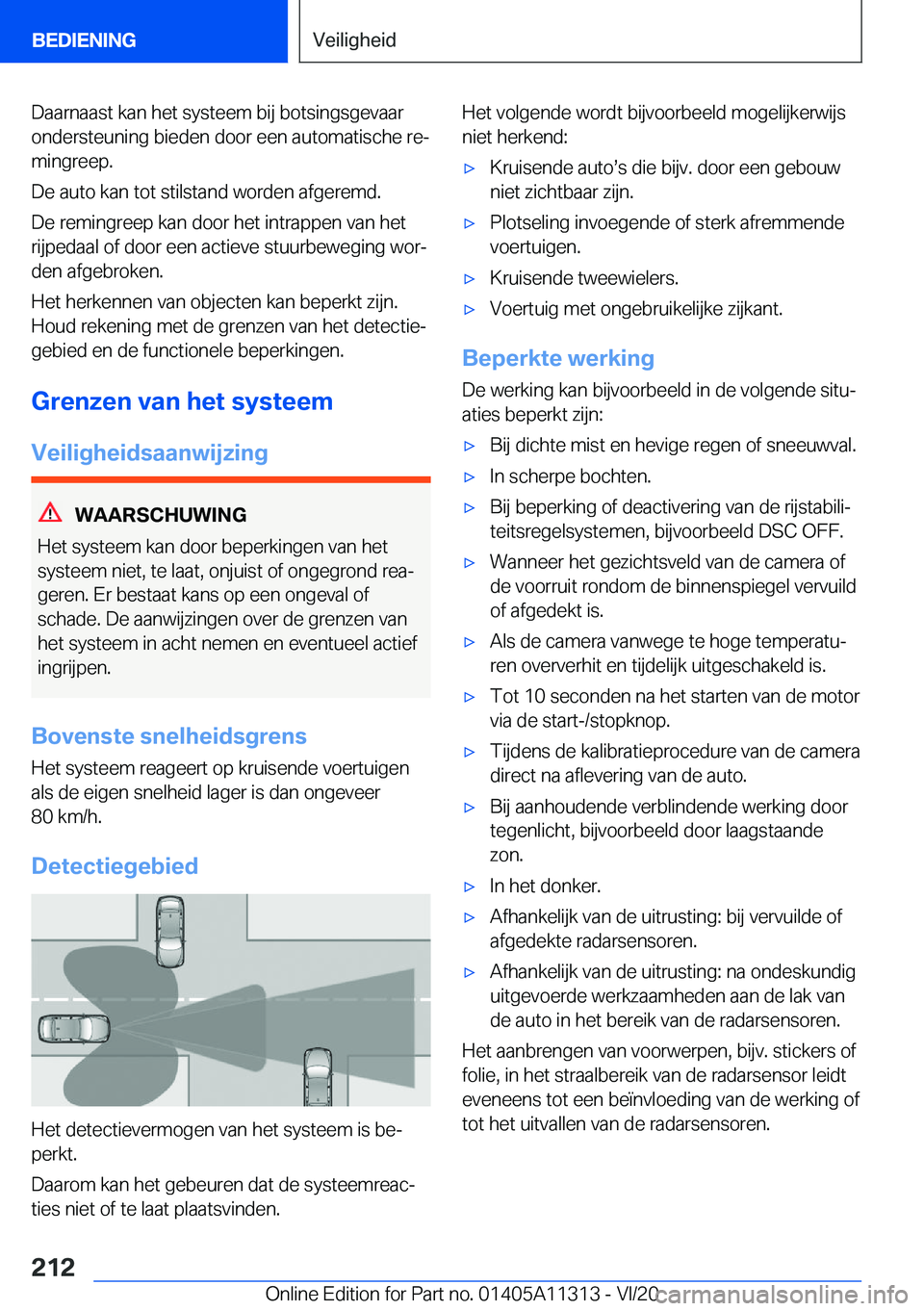 BMW 5 SERIES 2021  Instructieboekjes (in Dutch) �D�a�a�r�n�a�a�s�t��k�a�n��h�e�t��s�y�s�t�e�e�m��b�i�j��b�o�t�s�i�n�g�s�g�e�v�a�a�r
�o�n�d�e�r�s�t�e�u�n�i�n�g��b�i�e�d�e�n��d�o�o�r��e�e�n��a�u�t�o�m�a�t�i�s�c�h�e��r�ej
�m�i�n�g�r�e�e�p�.
