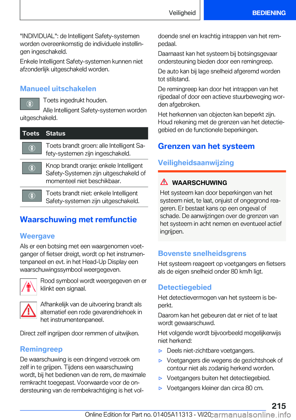BMW 5 SERIES 2021  Instructieboekjes (in Dutch) ��I�N�D�I�V�I�D�U�A�L��:��d�e��I�n�t�e�l�l�i�g�e�n�t��S�a�f�e�t�y�-�s�y�s�t�e�m�e�n
�w�o�r�d�e�n��o�v�e�r�e�e�n�k�o�m�s�t�i�g��d�e��i�n�d�i�v�i�d�u�e�l�e��i�n�s�t�e�l�l�i�nj
�g�e�n��i�n�g�e