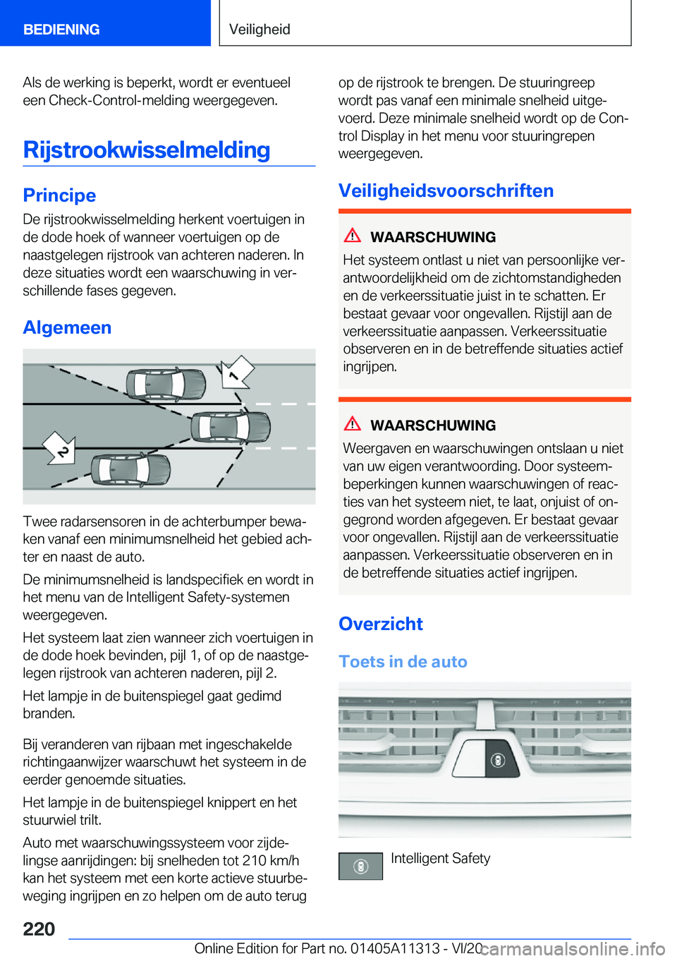 BMW 5 SERIES 2021  Instructieboekjes (in Dutch) �A�l�s��d�e��w�e�r�k�i�n�g��i�s��b�e�p�e�r�k�t�,��w�o�r�d�t��e�r��e�v�e�n�t�u�e�e�l
�e�e�n��C�h�e�c�k�-�C�o�n�t�r�o�l�-�m�e�l�d�i�n�g��w�e�e�r�g�e�g�e�v�e�n�.
�R�i�j�s�t�r�o�o�k�w�i�s�s�e�l�m