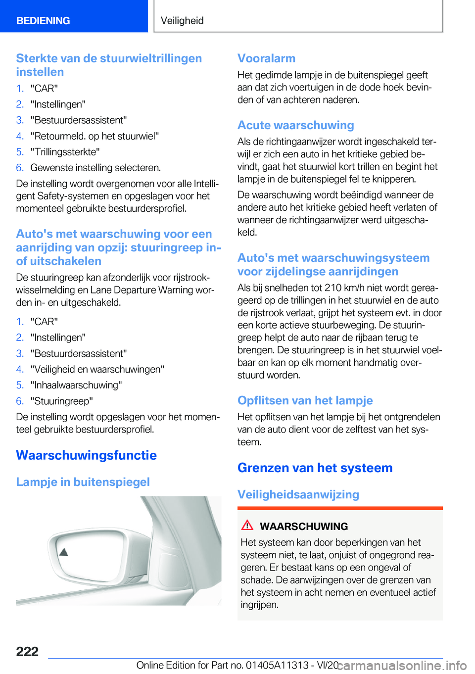 BMW 5 SERIES 2021  Instructieboekjes (in Dutch) �S�t�e�r�k�t�e��v�a�n��d�e��s�t�u�u�r�w�i�e�l�t�r�i�l�l�i�n�g�e�n
�i�n�s�t�e�l�l�e�n�1�.��C�A�R��2�.��I�n�s�t�e�l�l�i�n�g�e�n��3�.��B�e�s�t�u�u�r�d�e�r�s�a�s�s�i�s�t�e�n�t��4�.��R�e�t�o�u�r�