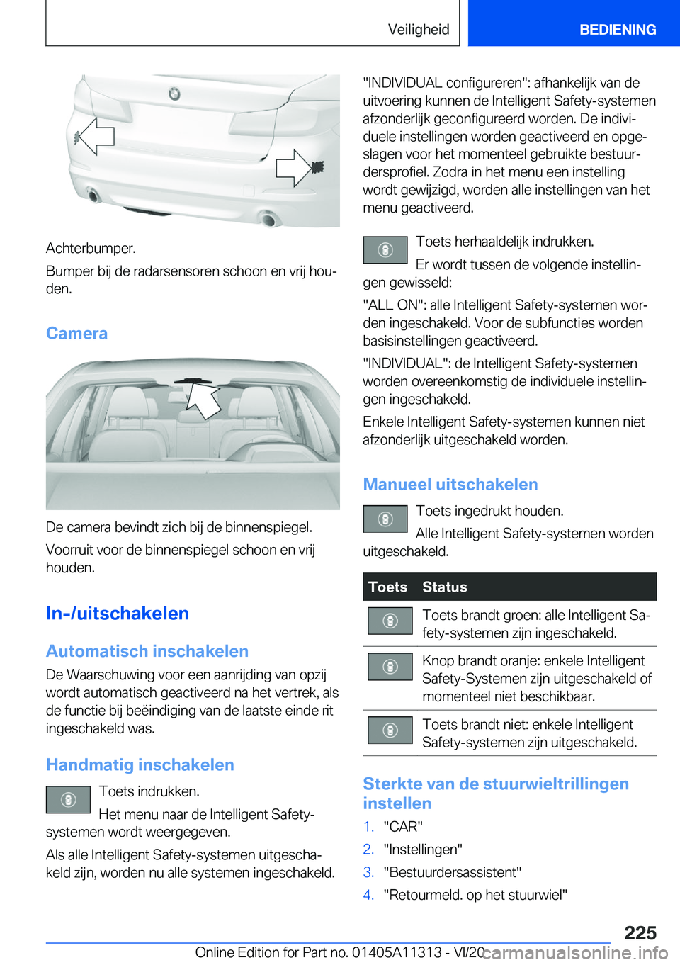 BMW 5 SERIES 2021  Instructieboekjes (in Dutch) �A�c�h�t�e�r�b�u�m�p�e�r�.
�B�u�m�p�e�r��b�i�j��d�e��r�a�d�a�r�s�e�n�s�o�r�e�n��s�c�h�o�o�n��e�n��v�r�i�j��h�o�uj �d�e�n�.
�C�a�m�e�r�a
�D�e��c�a�m�e�r�a��b�e�v�i�n�d�t��z�i�c�h��b�i�j��d