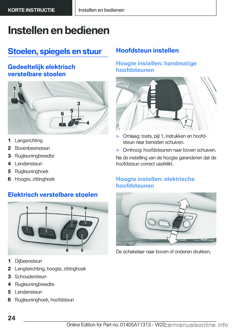 BMW 5 SERIES 2021  Instructieboekjes (in Dutch) �I�n�s�t�e�l�l�e�n��e�n��b�e�d�i�e�n�e�n�S�t�o�e�l�e�n�,��s�p�i�e�g�e�l�s��e�n��s�t�u�u�r
�G�e�d�e�e�l�t�e�l�i�j�k��e�l�e�k�t�r�i�s�c�h
�v�e�r�s�t�e�l�b�a�r�e��s�t�o�e�l�e�n
�1�L�a�n�g�s�r�i�c�