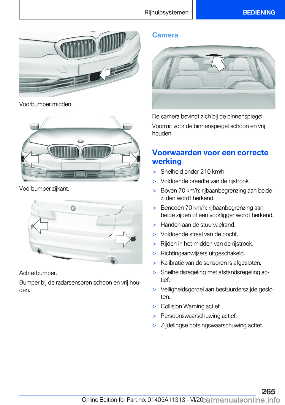 BMW 5 SERIES 2021  Instructieboekjes (in Dutch) �V�o�o�r�b�u�m�p�e�r��m�i�d�d�e�n�.
�V�o�o�r�b�u�m�p�e�r��z�i�j�k�a�n�t�.
�A�c�h�t�e�r�b�u�m�p�e�r�.
�B�u�m�p�e�r��b�i�j��d�e��r�a�d�a�r�s�e�n�s�o�r�e�n��s�c�h�o�o�n��e�n��v�r�i�j��h�o�uj �d