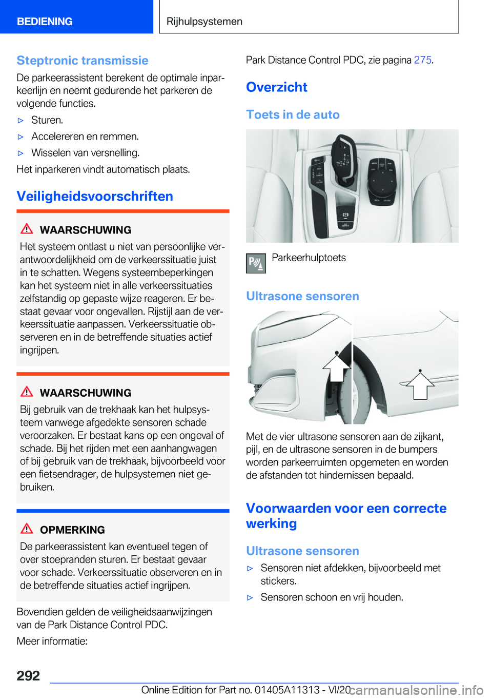 BMW 5 SERIES 2021  Instructieboekjes (in Dutch) �S�t�e�p�t�r�o�n�i�c��t�r�a�n�s�m�i�s�s�i�e
�D�e��p�a�r�k�e�e�r�a�s�s�i�s�t�e�n�t��b�e�r�e�k�e�n�t��d�e��o�p�t�i�m�a�l�e��i�n�p�a�rj
�k�e�e�r�l�i�j�n��e�n��n�e�e�m�t��g�e�d�u�r�e�n�d�e��h�e